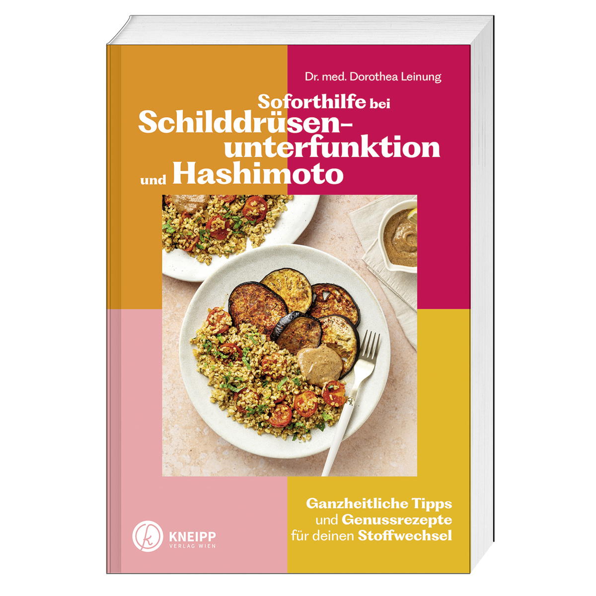 Soforthilfe bei Schilddrüsenunterfunktion und Hashimoto Soforthilfe bei Schilddrüsenunterfunktion und Hashimoto von Kneipp Verlag