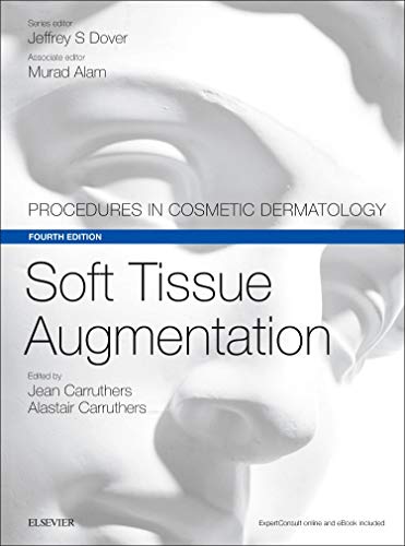 Soft Tissue Augmentation: Procedures in Cosmetic Dermatology Series von Elsevier