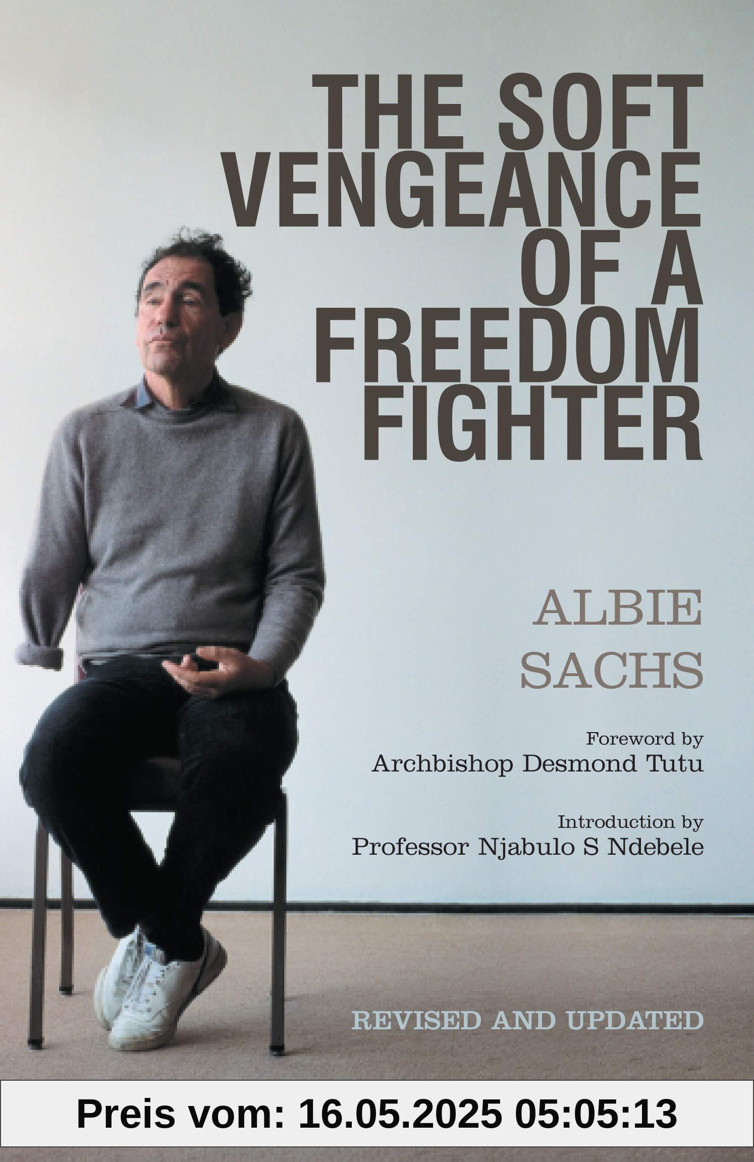 Soft Vengeance of a Freedom Fighter