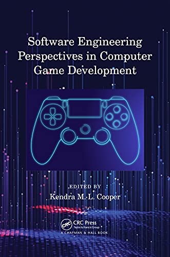 Software Engineering Perspectives in Computer Game Development von Chapman & Hall/CRC