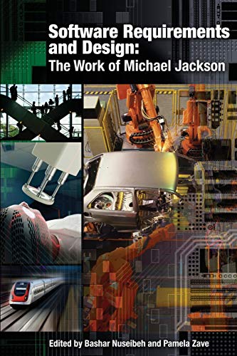 Software Requirements and Design: The Work of Michael Jackson von Lulu.com