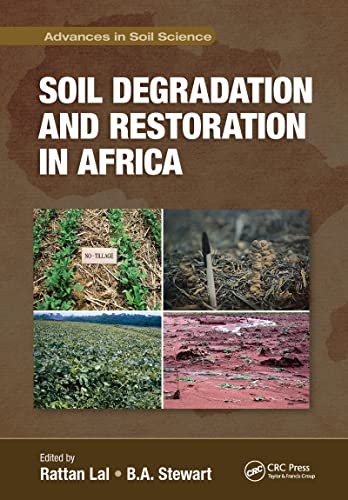 Soil Degradation and Restoration in Africa (Advances in Soil Science) von CRC Press