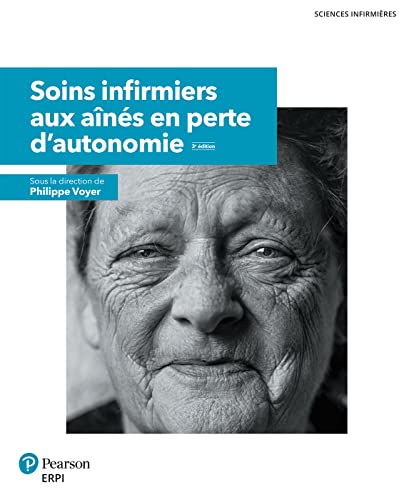 Soins infirmiers aux aînés en perte d'autonomie 3e + MonLab Soins infirmiers aux aînés en perte d'autonomie 3e + MonLab