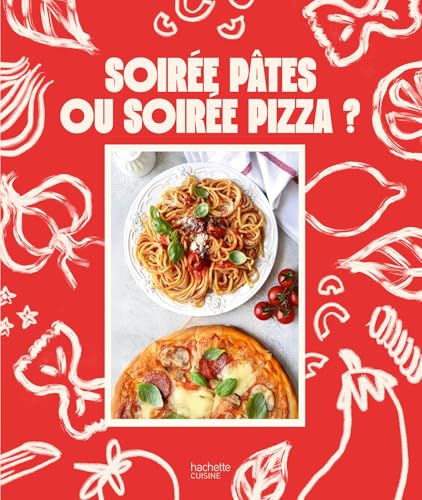 Soirée pâtes ou soirée pizza ? von HACHETTE PRAT