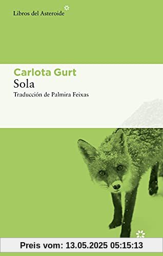 Sola (Libros del Asteroide, Band 260)