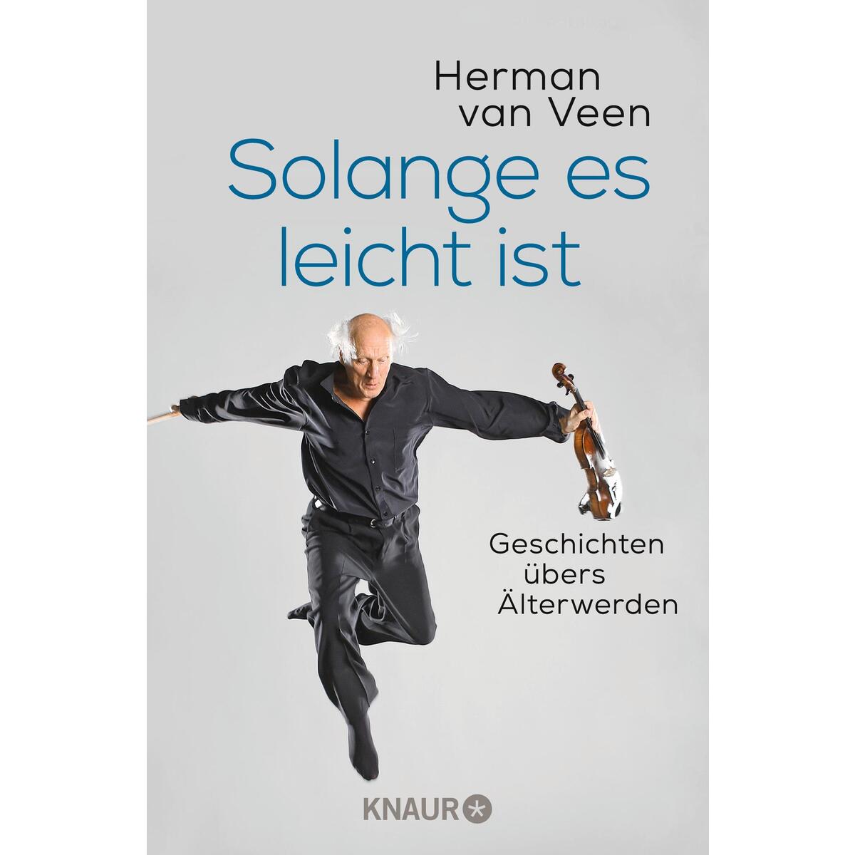 Solange es leicht ist Solange es leicht ist von Knaur Taschenbuch