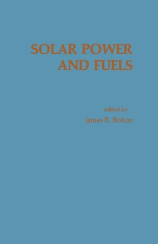Solar Power and Fuels von Academic Press