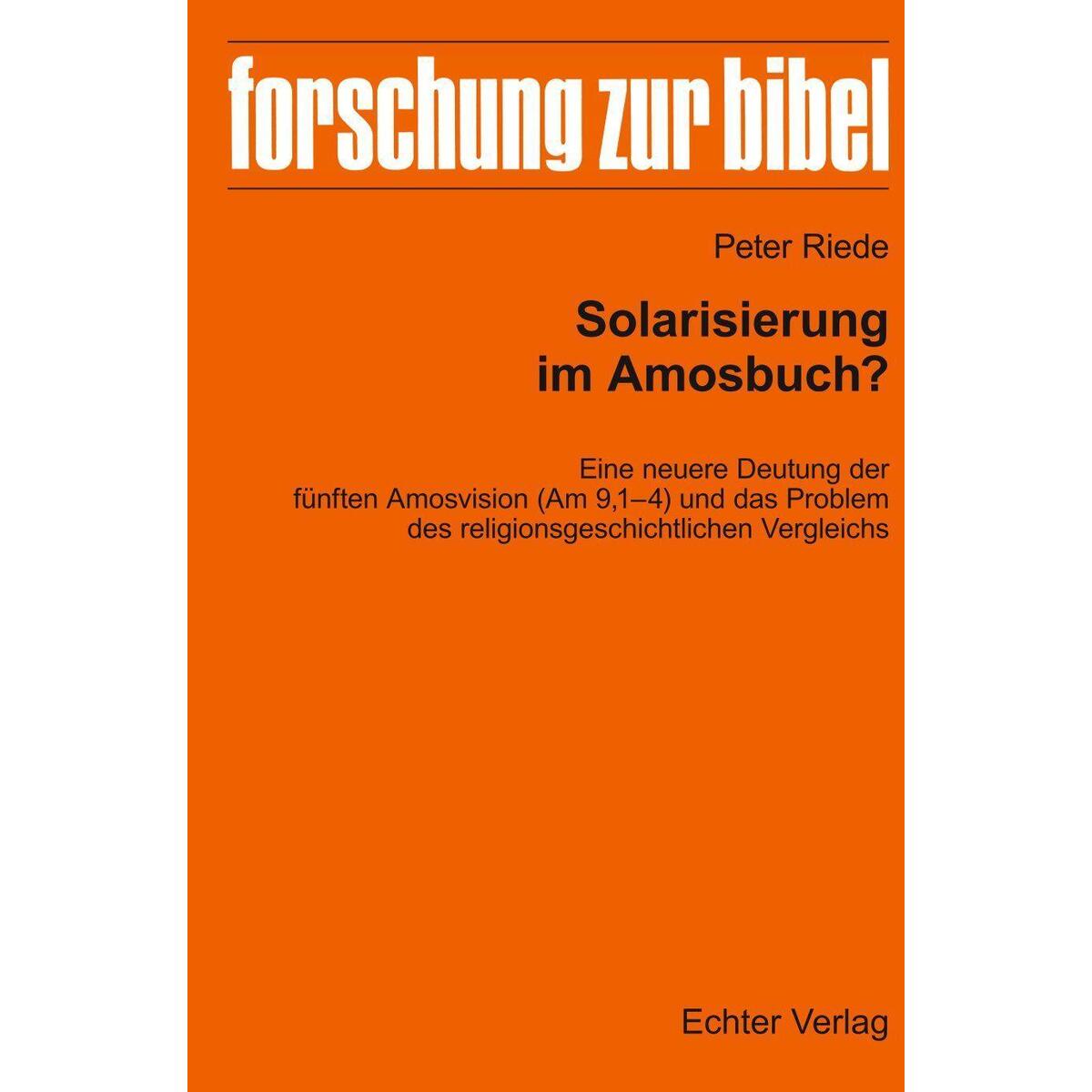 Solarisierung im Amosbuch? Solarisierung im Amosbuch? von Echter Verlag GmbH