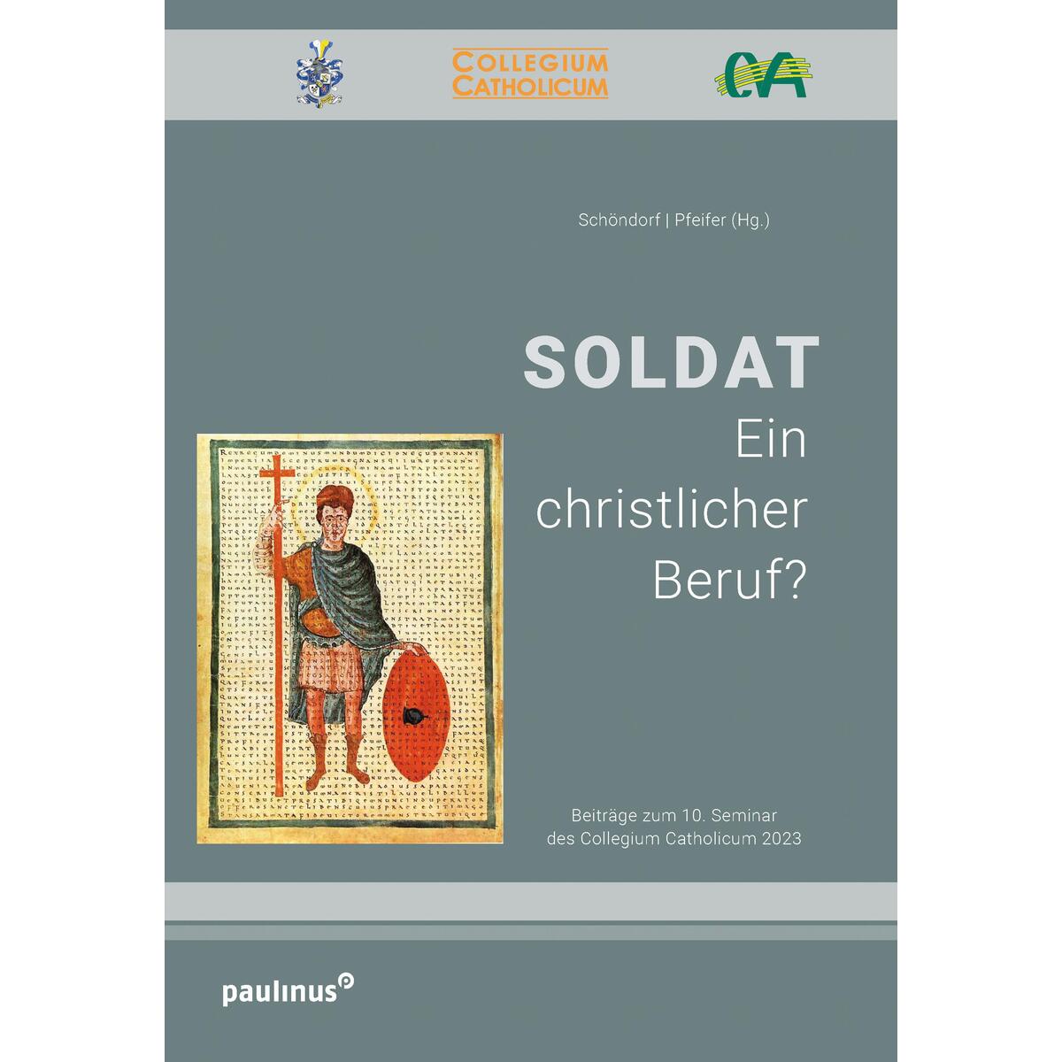 Soldat Soldat von Paulinus Verlag