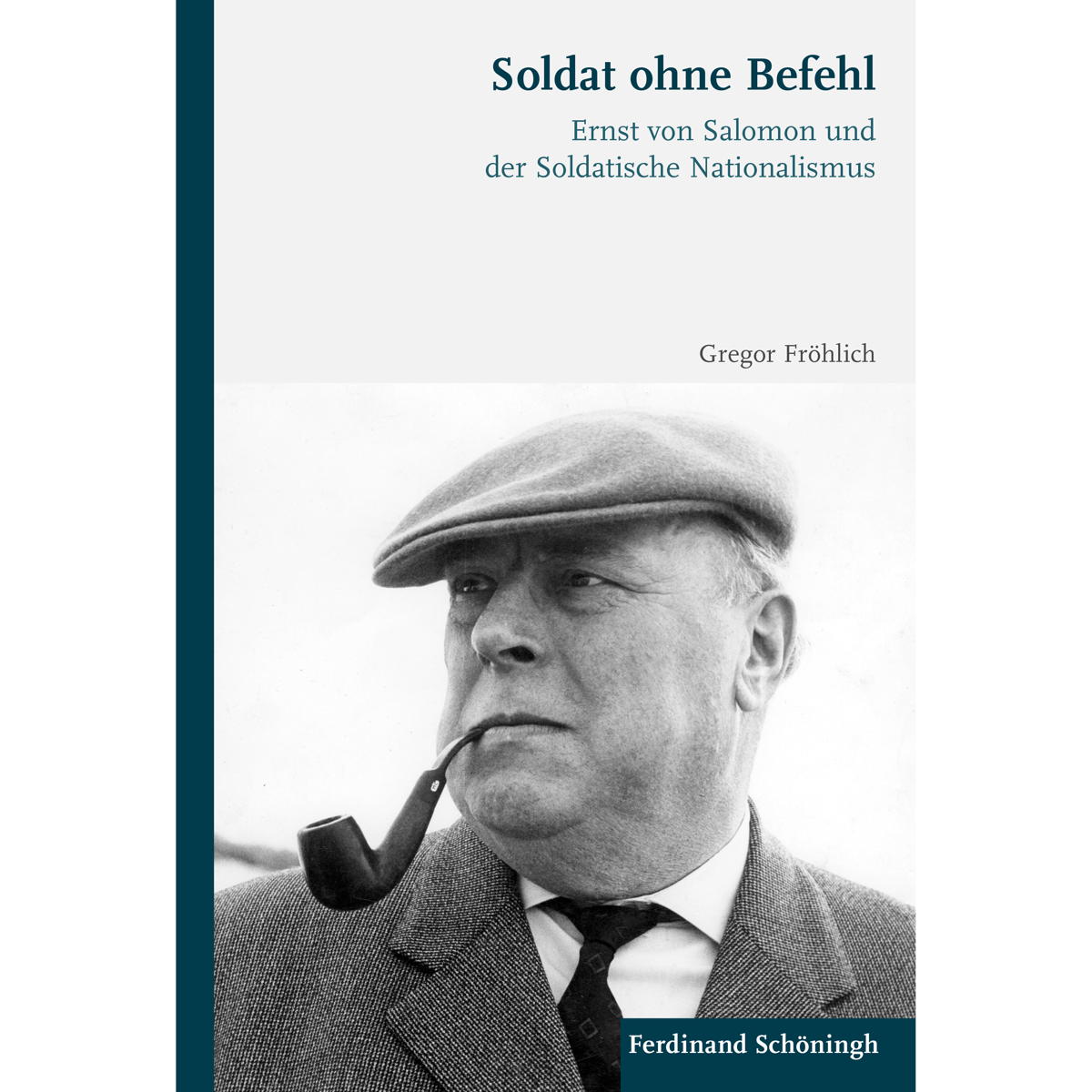 Soldat ohne Befehl von Brill I  Schoeningh
