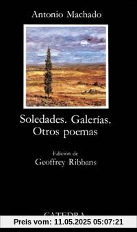 Soledades, Galerias, Otros Poemas (Letras Hispánicas)