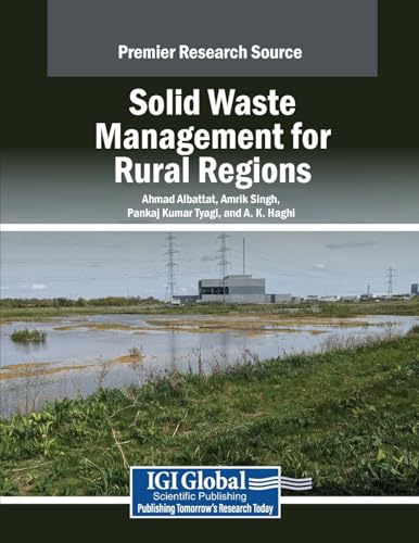 Solid Waste Management for Rural Regions (Advances in Environmental Engineering and Green Technologies) von IGI Global