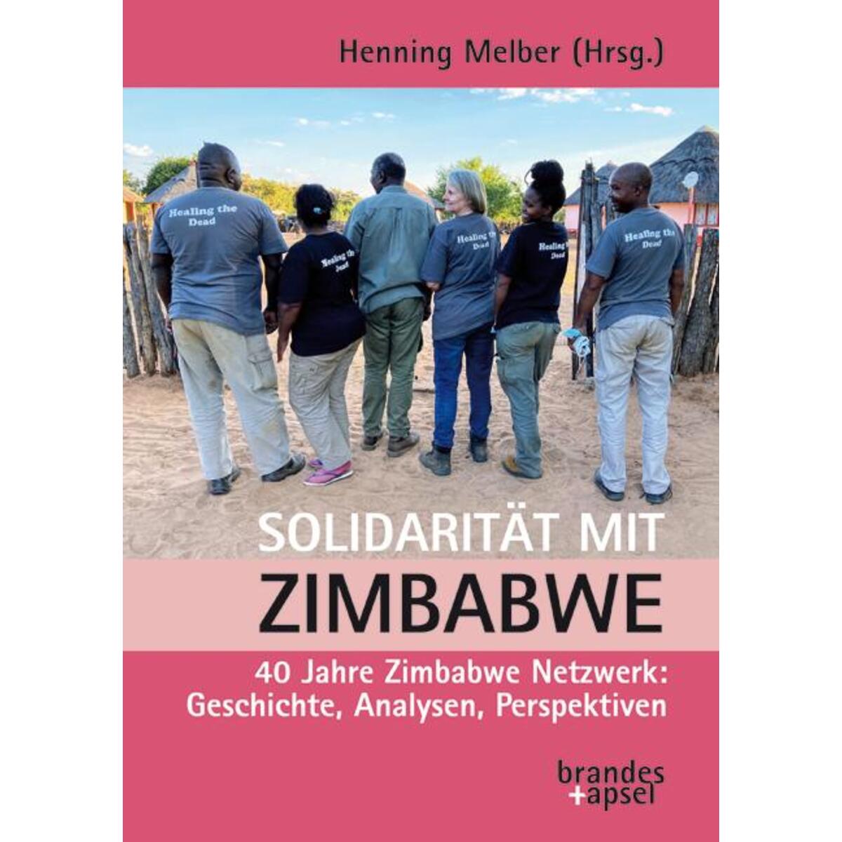 Solidarität mit Zimbabwe Solidarität mit Zimbabwe von Brandes + Apsel Verlag Gm