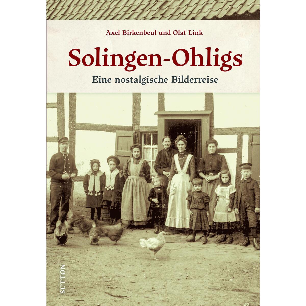 Solingen-Ohligs Solingen-Ohligs von Sutton Verlag GmbH