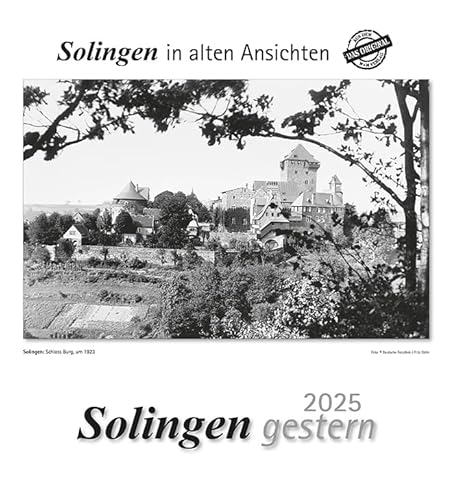 Solingen gestern 2025: Solingen in alten Ansichten