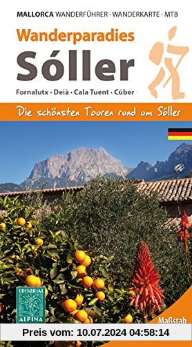 Soller Wanderführer und Wanderkarte 1 : 15 000: Fornalutx - Deià - Cala Tuent - Cúber