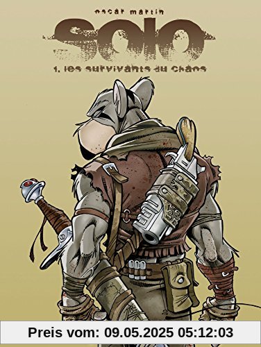 Solo, Tome 1 : Les Survivants du chaos