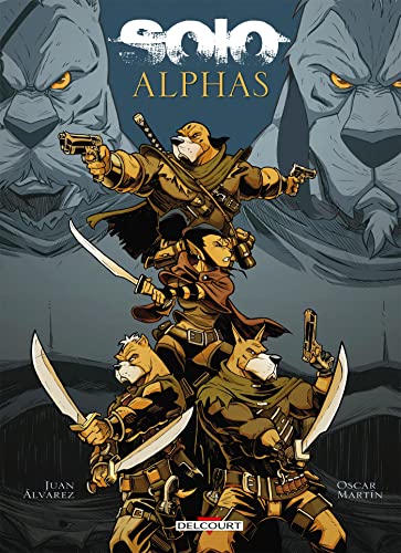 Solo Alphas Solo Alphas von DELCOURT