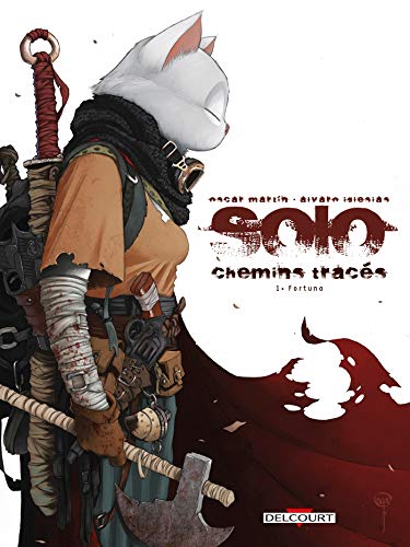 Solo - Chemins tracés T01: Fortuna