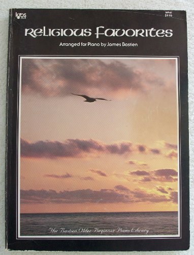 Solo Collections For The Older Beginner Religious Favourites Pf (The Bastien Older Beginner Piano Library) von Neil A. Kjos Music Co