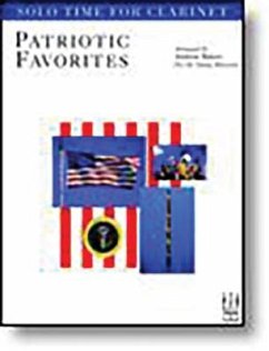 Solo Time Patriotic Favorites for Clarinet von Alfred Music
