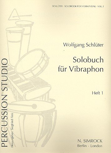 Solobuch für Vibraphon: Band 1. Vibraphon.