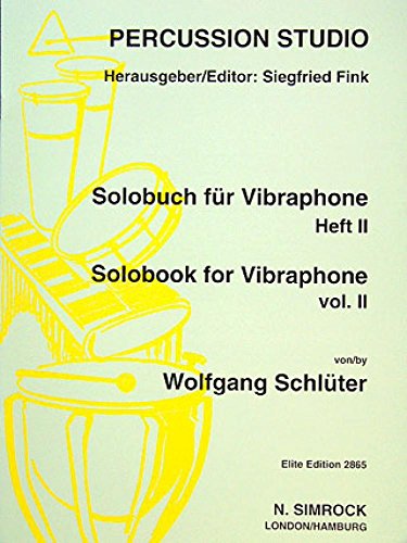 Solobuch für Vibraphon: Band 2. Vibraphon. von Benjamin - Simrock