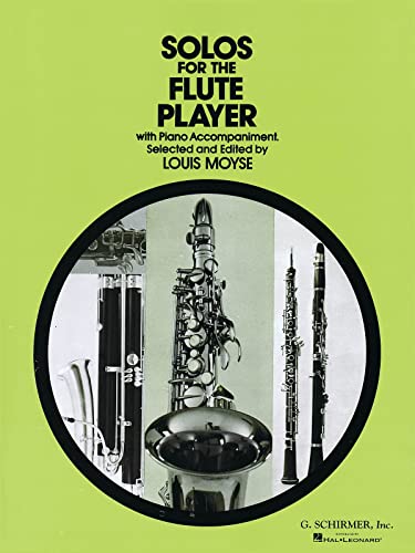 Solos for the Flute Player: With Piano Accompaniment (Schirmer's Solos): Flute & Piano