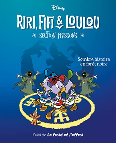 Sombre histoire en forêt noire: Riri, Fifi & Loulou Section frissons - Tome 2 von UNIQUE HERITAGE
