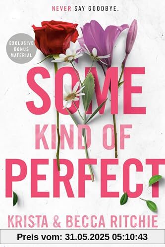 Some Kind of Perfect (ADDICTED SERIES, Band 10)