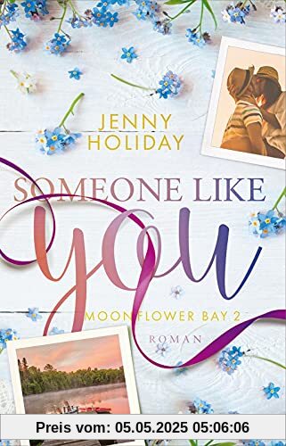 Someone like you: Roman (Moonflower Bay, Band 2)