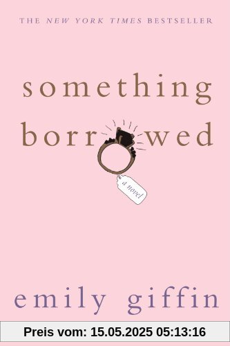 Something Borrowed. Movie Tie-In