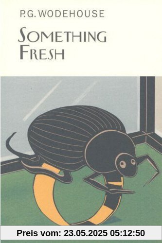Something Fresh (Everyman Wodehouse)