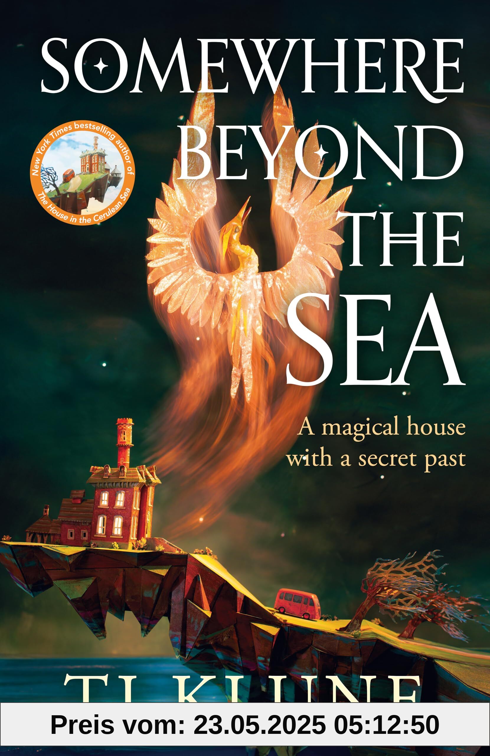 Somewhere Beyond the Sea: The No. 1 New York Times bestseller and heart-warming sequel to The House in the Cerulean Sea (Cerulean Chronicles, 2)