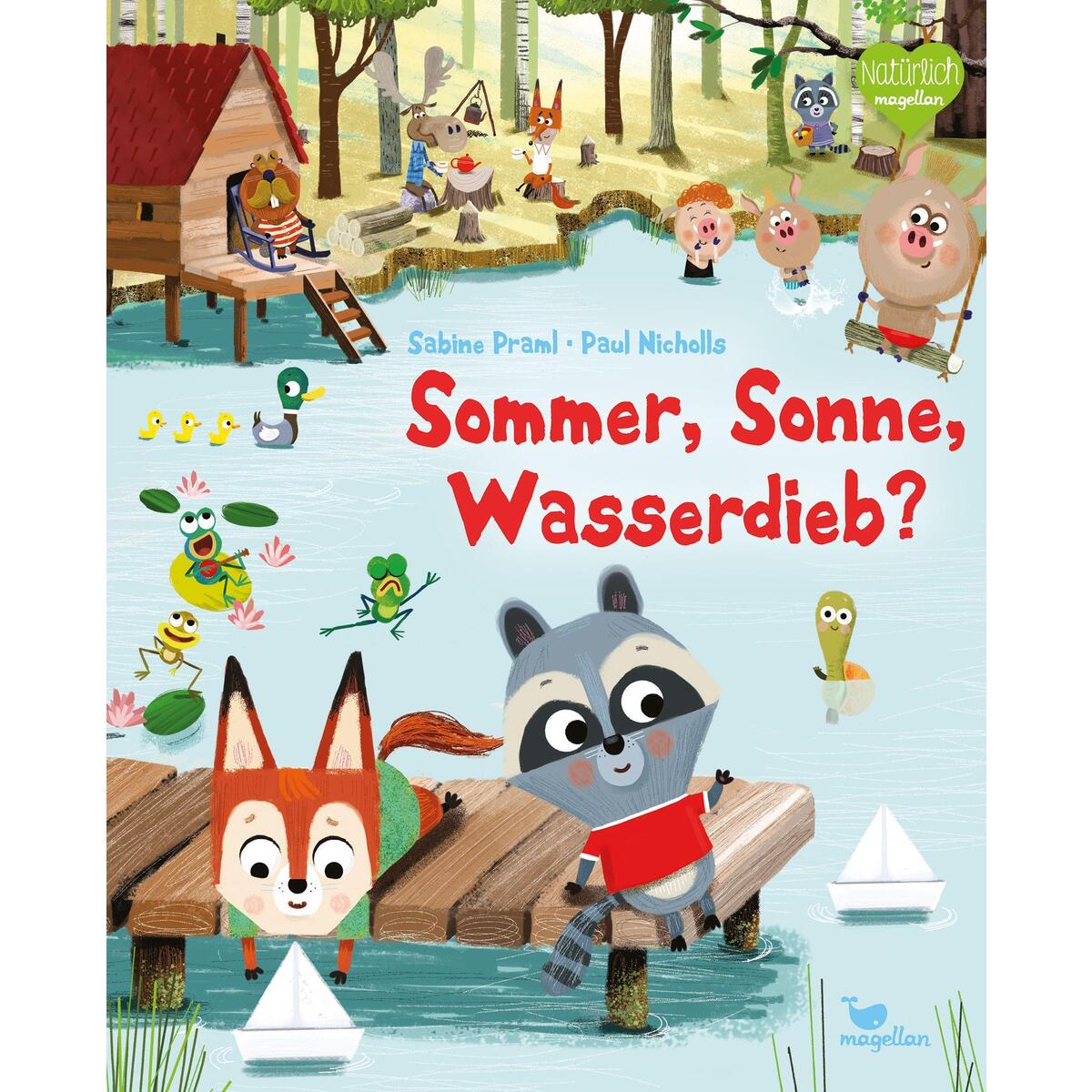 Sommer, Sonne, Wasserdieb? Sommer, Sonne, Wasserdieb? von Magellan GmbH