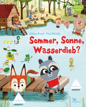 Sommer, Sonne, Wasserdieb? - Reimgeschichte für Kleinkinder über Gemeinschaft, Teilen und ganz viel Wasserspaß