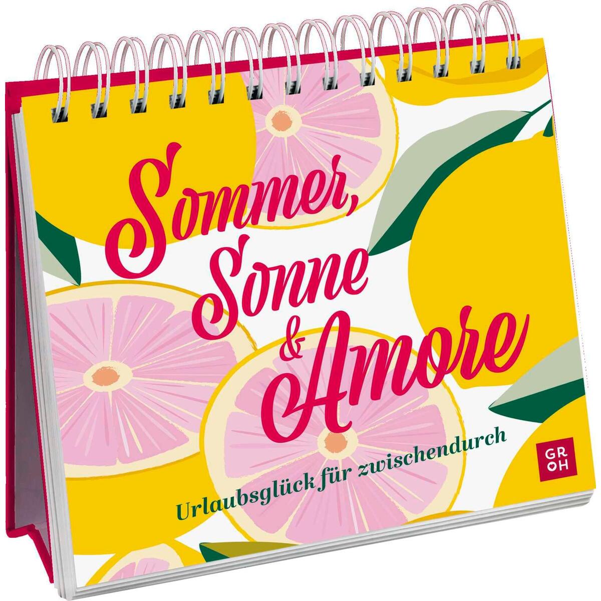 Sommer, Sonne & Amore von Groh Verlag