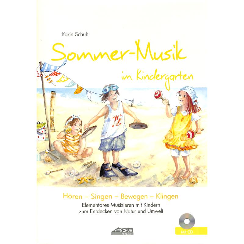 Sommer Musik im Kindergarten Sommer Musik im Kindergarten