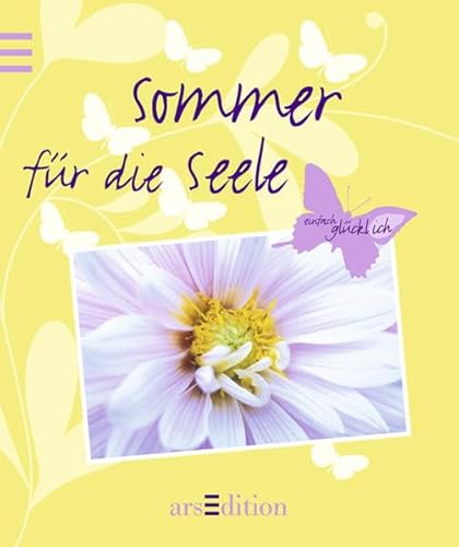 Sommer für die Seele von arsEdition