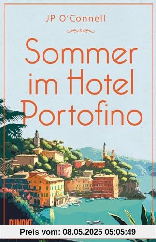 Sommer im Hotel Portofino: Roman