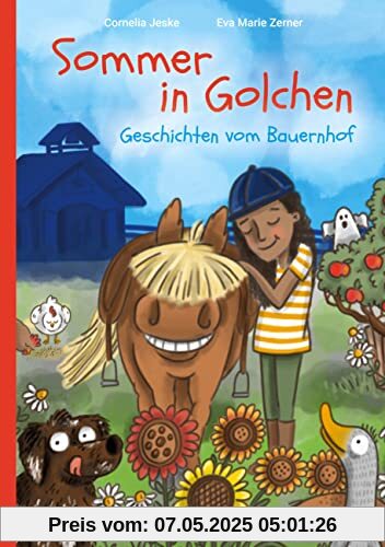 Sommer in Golchen: Geschichten vom Bauernhof