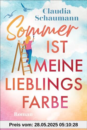 Sommer ist meine Lieblingsfarbe: Roman