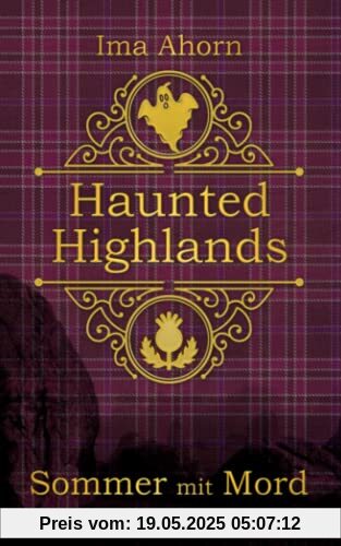 Sommer mit Mord (Haunted Highlands, Band 3)