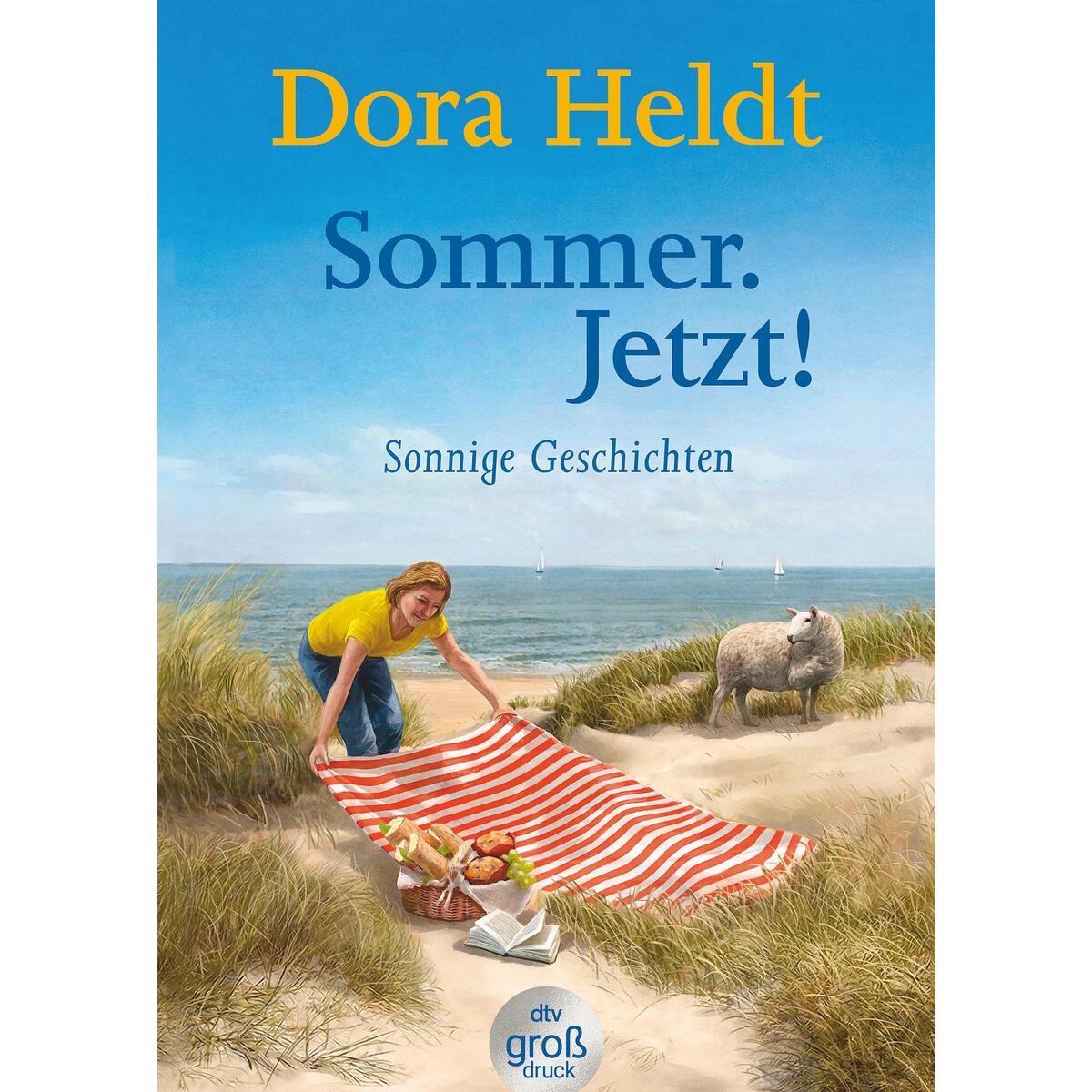 Sommer. Jetzt! von dtv Verlagsgesellschaft