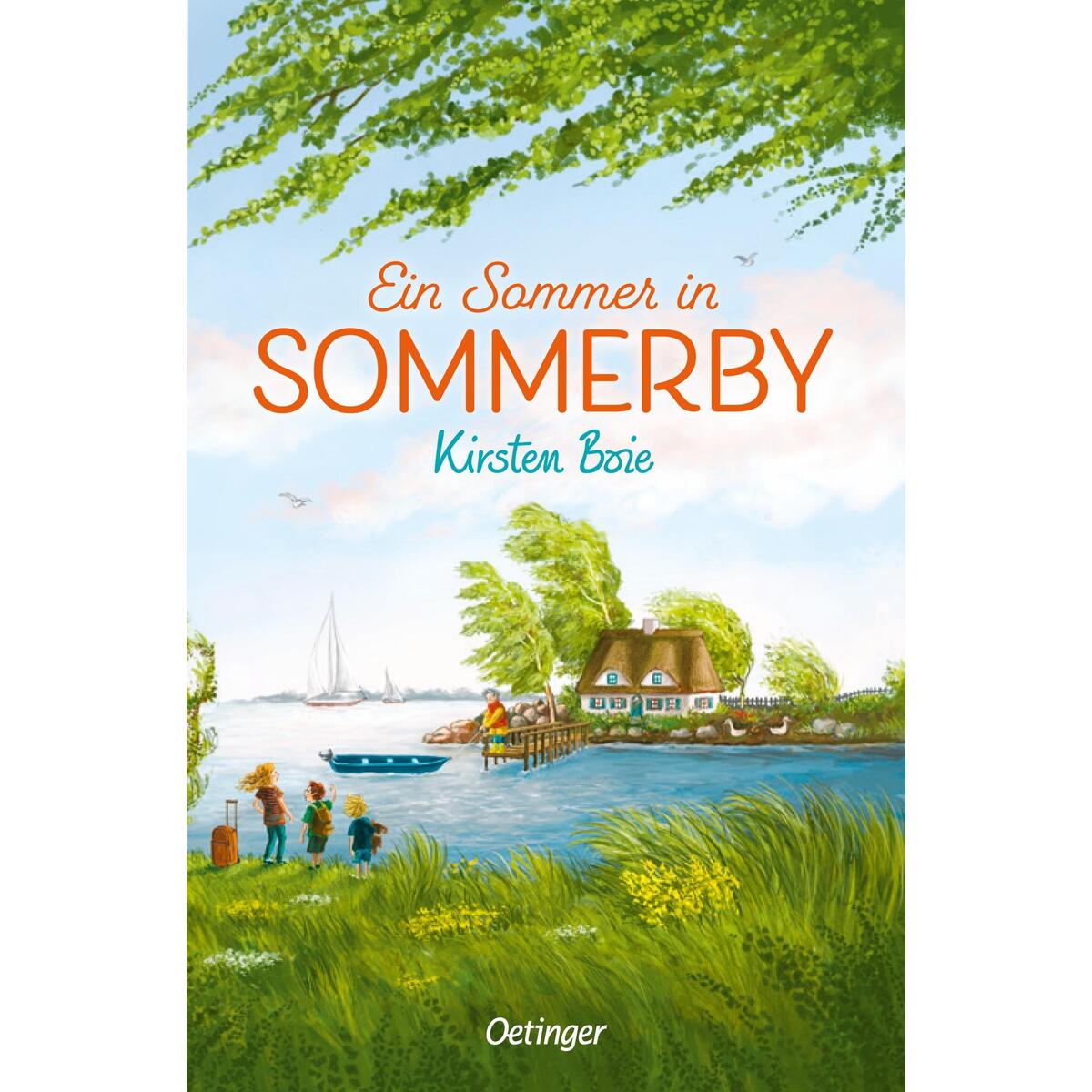 Sommerby 1. Ein Sommer in Sommerby Sommerby 1. Ein Sommer in Sommerby von Oetinger