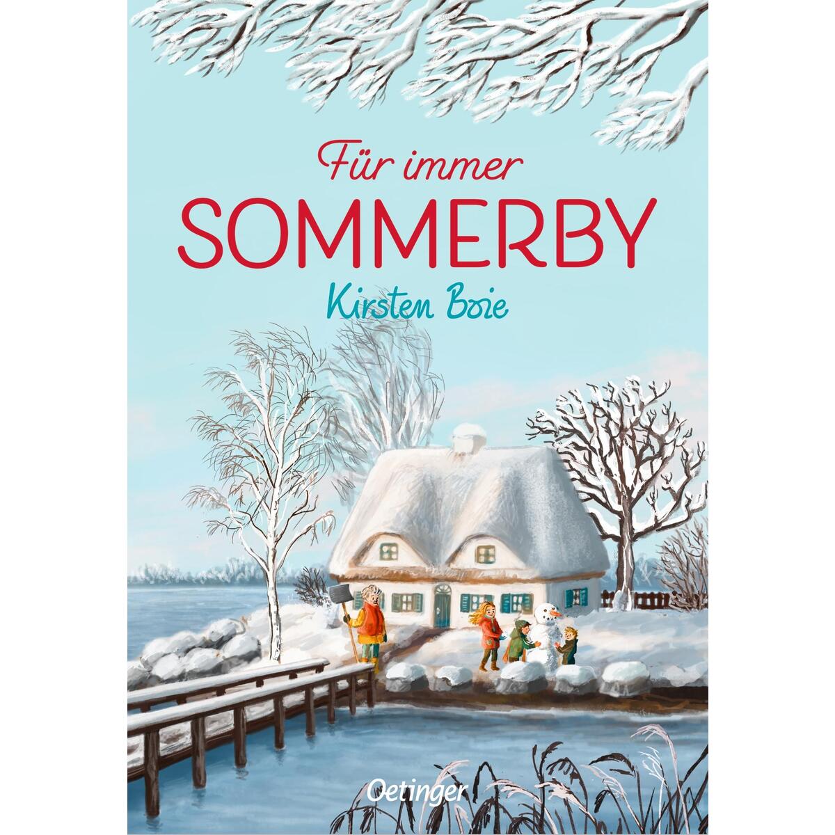 Sommerby 3. Für immer Sommerby Sommerby 3. Für immer Sommerby von Oetinger