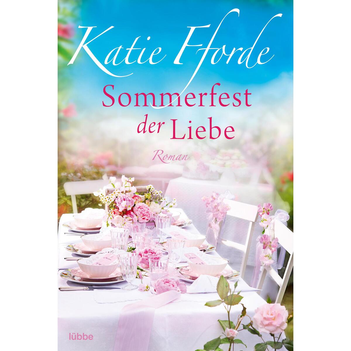 Sommerfest der Liebe von Lübbe