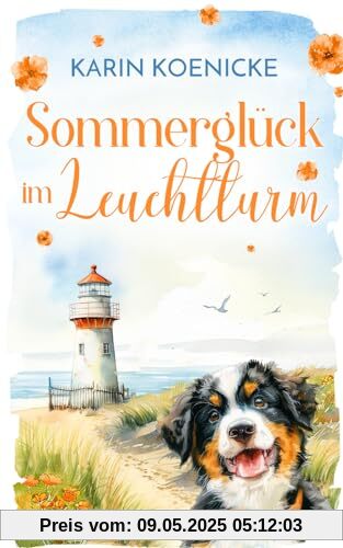 Sommerglück im Leuchtturm (Liebe, Leuchtturm und vier Pfoten, Band 3)