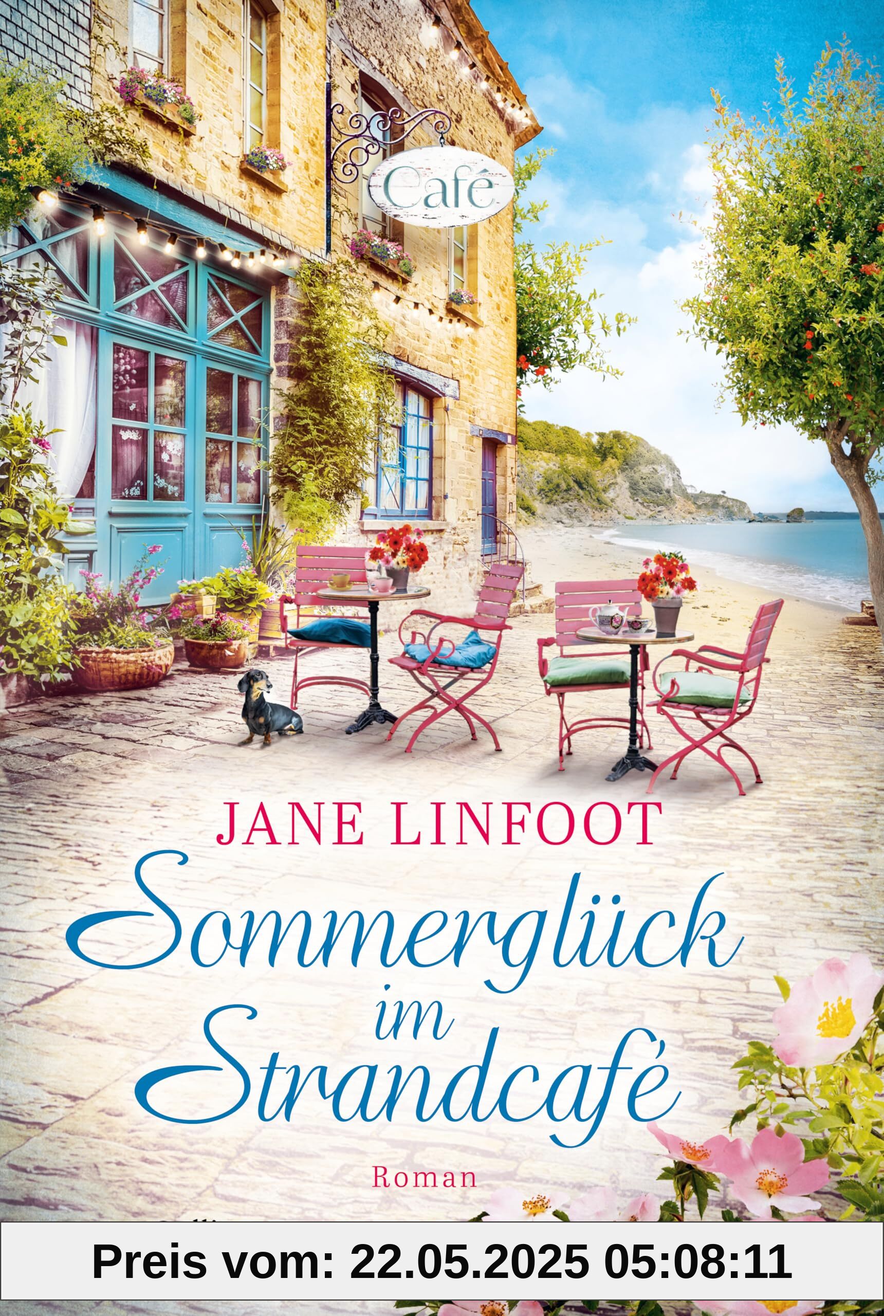 Sommerglück im Strandcafé: Roman | Ein sommerlicher Wohlfühlroman über Freundschaft und Neuanfänge von SPIEGEL-Bestsellerautorin Jane Linfoot