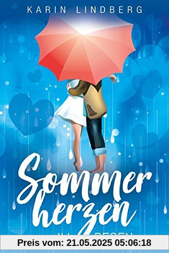 Sommerherzen im Regen: Liebesroman